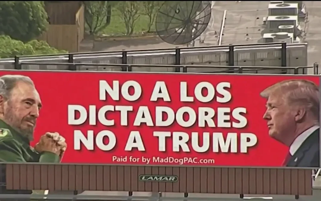 Polémica en Miami por valla publicitaria que compara a Trump con Fidel Castro